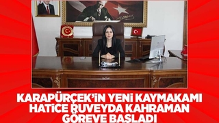 Karapürçek'in yeni kadın Kaymakamı göreve başladı