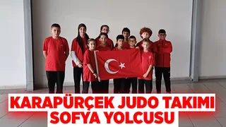 Karapürçek judo Takımı Bulgaristan'a gitti