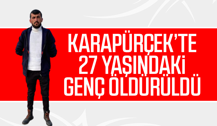 Karapürçek'te cinayet