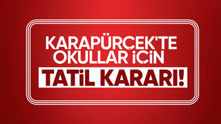 Karapürçek te taşımalı eğitim için tatil kararı
