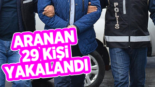 Karasu'da aranan 29 kişi yakalandı