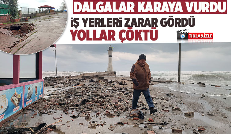 Karasu'da dalgalar karaya vurdu