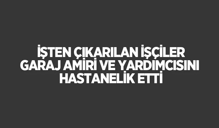 Karasu'da garaj amirine ve yardımcısına saldırı