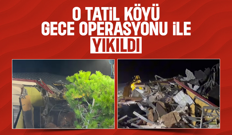 Karasu'da ki o tatil köyü yıkıldı