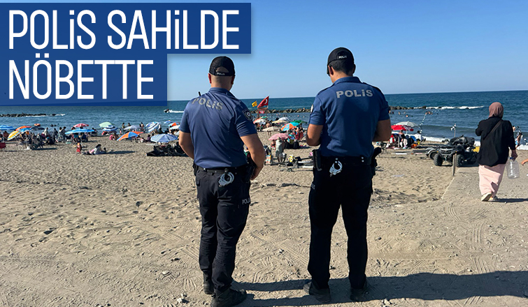 Karasu'da tatilcinin güvenliği için polis nöbette