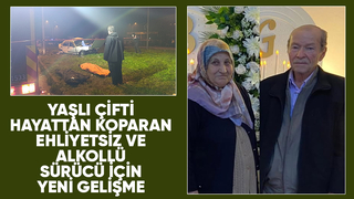 Karasu'da yaşlı çiftin öldüğü kazada flaş gelişme