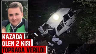 Karasu'daki kazada ölen 2 kişi toprağa verildi