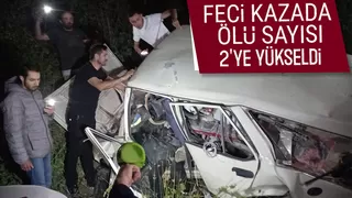 Karasu'daki kazada ölü sayısı ikiye yükseldi