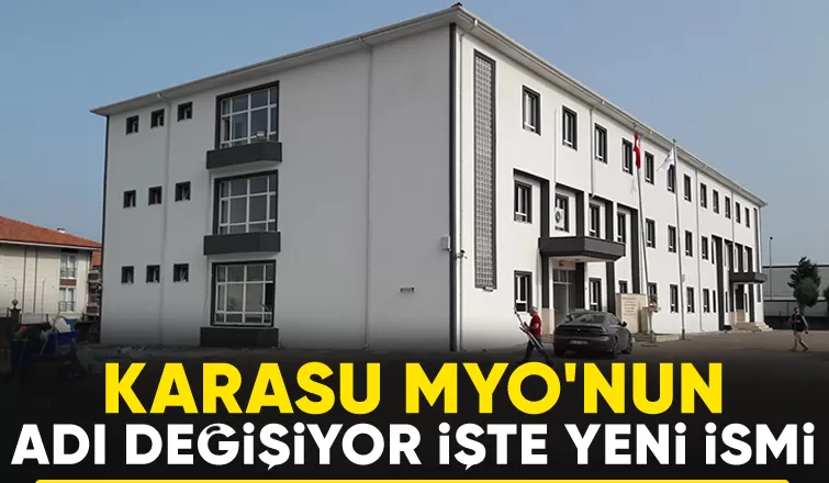 Karasu MYO'nun adı değişecek