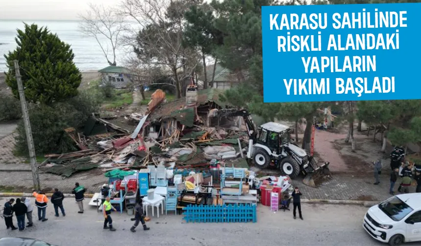 Karasu sahilinde yıkımlar başladı