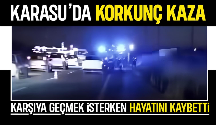 Karasu’da Trafik Kazası: Kimliği Belirsiz Kadın Hayatını Kaybetti