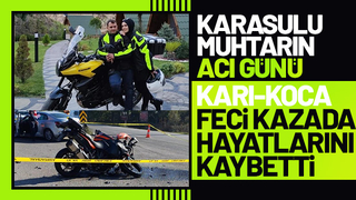 Karasulu muhtarın yeğenleri karı koca feci kazada öldü