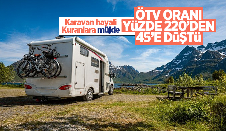 Karavanda büyük ÖTV indirimi
