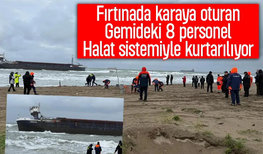 Karaya oturan gemideki 8 personel böyle kurtarılıyor