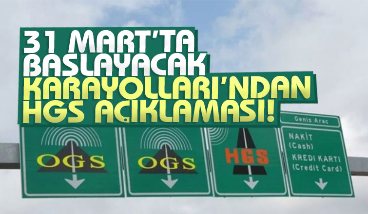 Karayollarından HGS açıklaması