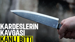 Kardeşlerin alacak verecek kavgasında kan aktı