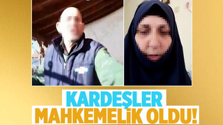 Kardeşlerin arazi ve ev anlaşmazlığı