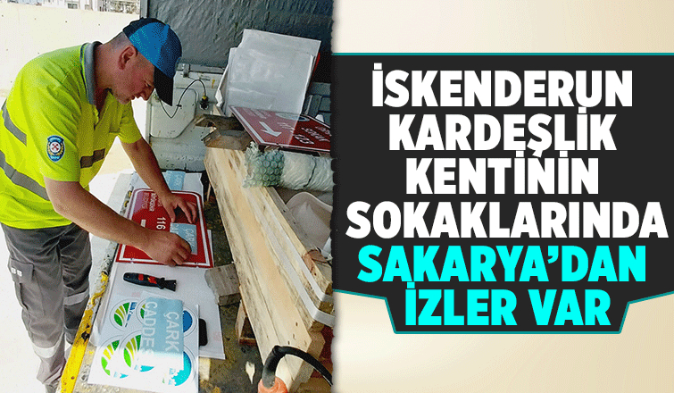 Kardeşlik kentine Sakarya’nın simge isimleri veriliyor