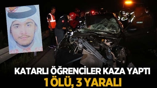 Katarlı öğrenciler kaza yaptı: 1 ölü, 3 yaralı