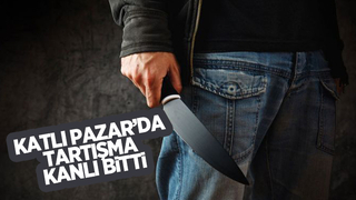 Katlı Pazar'da tartıştığı kişiyi bıçakladı