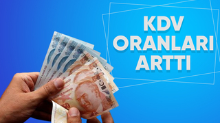 Katma Değer Vergisi'nde (KDV) artış yapıldı