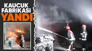Kauçuk fabrikası alevlere teslim oldu