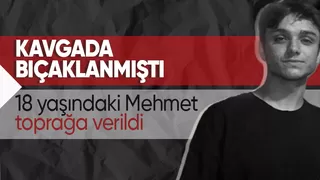 Kavgada Bıçaklanan Genç Toprağa Verildi
