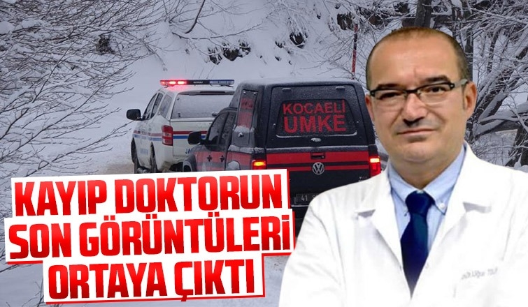 Kayıp doktorun son görüntüleri ortaya çıktı