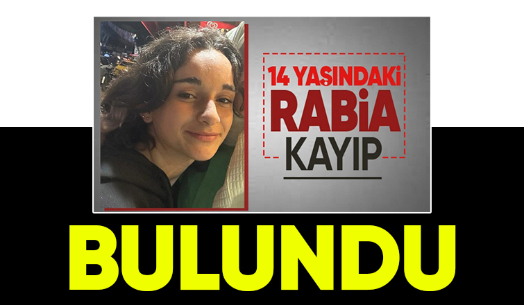 Kayıp Rabia bulundu