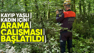 Kayıp yaşlı kadın için arama başlatıldı