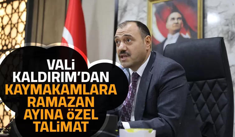 Kaymakamlara Ramazan ayına özel talimat
