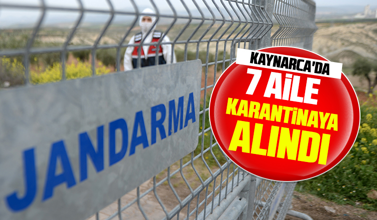 Kaynarca'da 7 aile karantinaya alındı