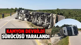 Kaynarcada kamyon devrildi