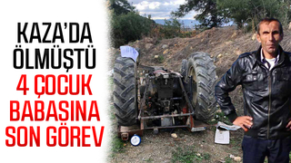 Kaza kurbanı 4 çocuk babasına acı veda