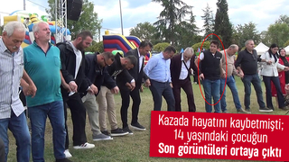 Kaza kurbanı çocuğun son görüntüleri ortaya çıktı