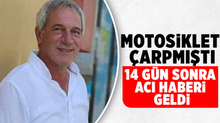 Kazada ağır yaralanmıştı, ölüm haberi geldi