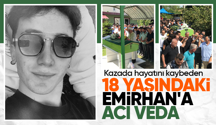 Kazada hayatını kaybetmişti, toprağa verildi