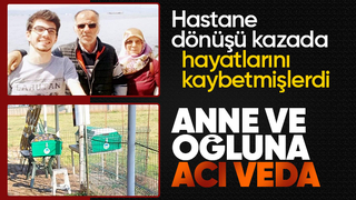 Kazada kurbanı anne ve oğlu toprağa verildi