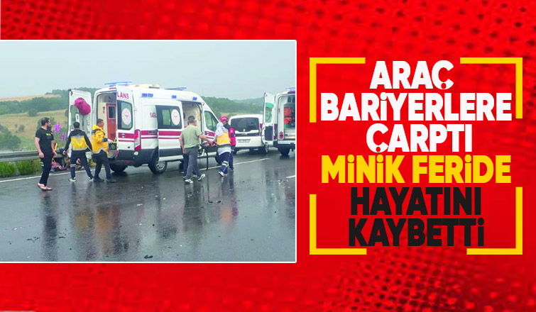 Kazada ölen 2 yaşındaki feride sakarya'da toprağa verildi