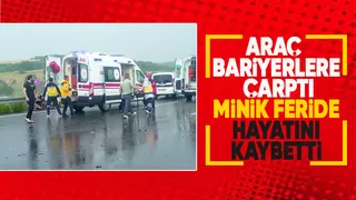 Kazada ölen 2 yaşındaki feride sakarya'da toprağa verildi