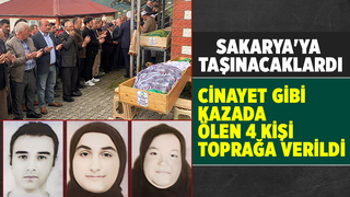 Kazada ölen 4 kişi toprağa verildi