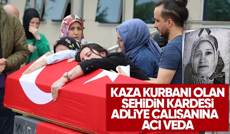 Kazada ölen adliye çalışanı için tören düzenlendi