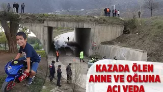 Kazada ölen anne ve oğlu toprağa verildi