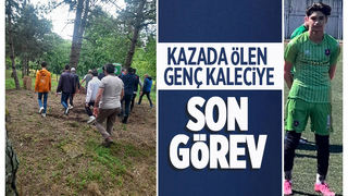 Kazada ölen genç kaleci toprağa verildi