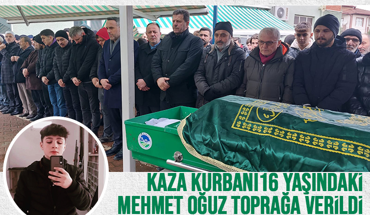 Kazada ölen Mehmet Oğuz'a acı veda