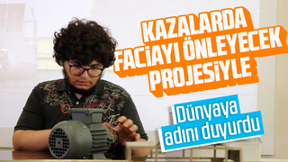 Kazalarda faciayı önleyecek projesiyle dünyaya adını duyurdu