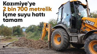Kazımiye'nin içme suyu hattı tamamlandı