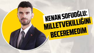 Kenan Sofuoğlu: Milletvekilliğini beceremedim