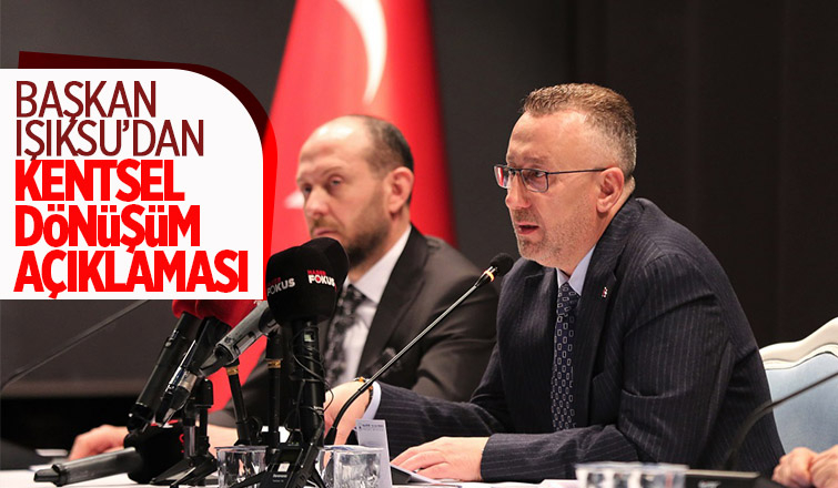 Kentsel dönüşüm kararlılığımızı devam ettireceğiz