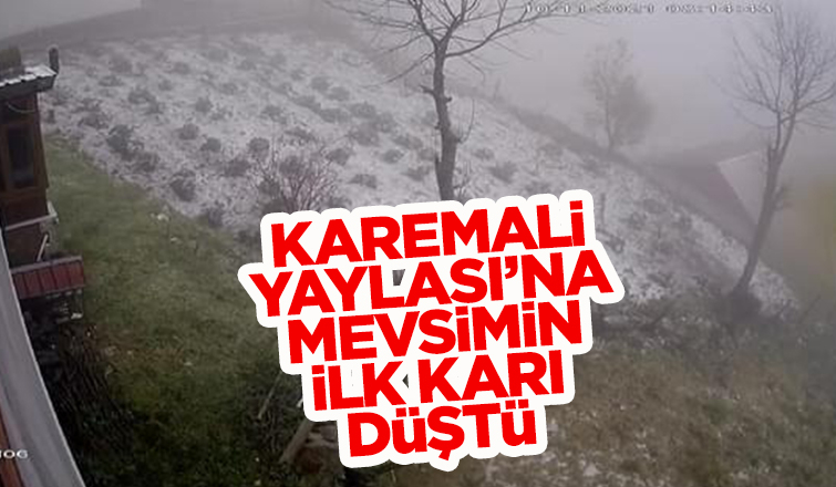 Keremali Yaylası'na mevsimin ilk karı düştü